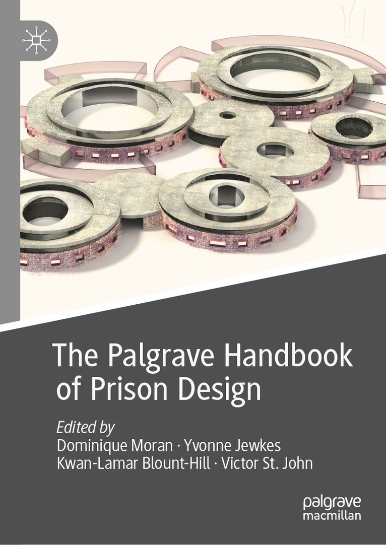 The Palgrave Handbook of Prison Design 1