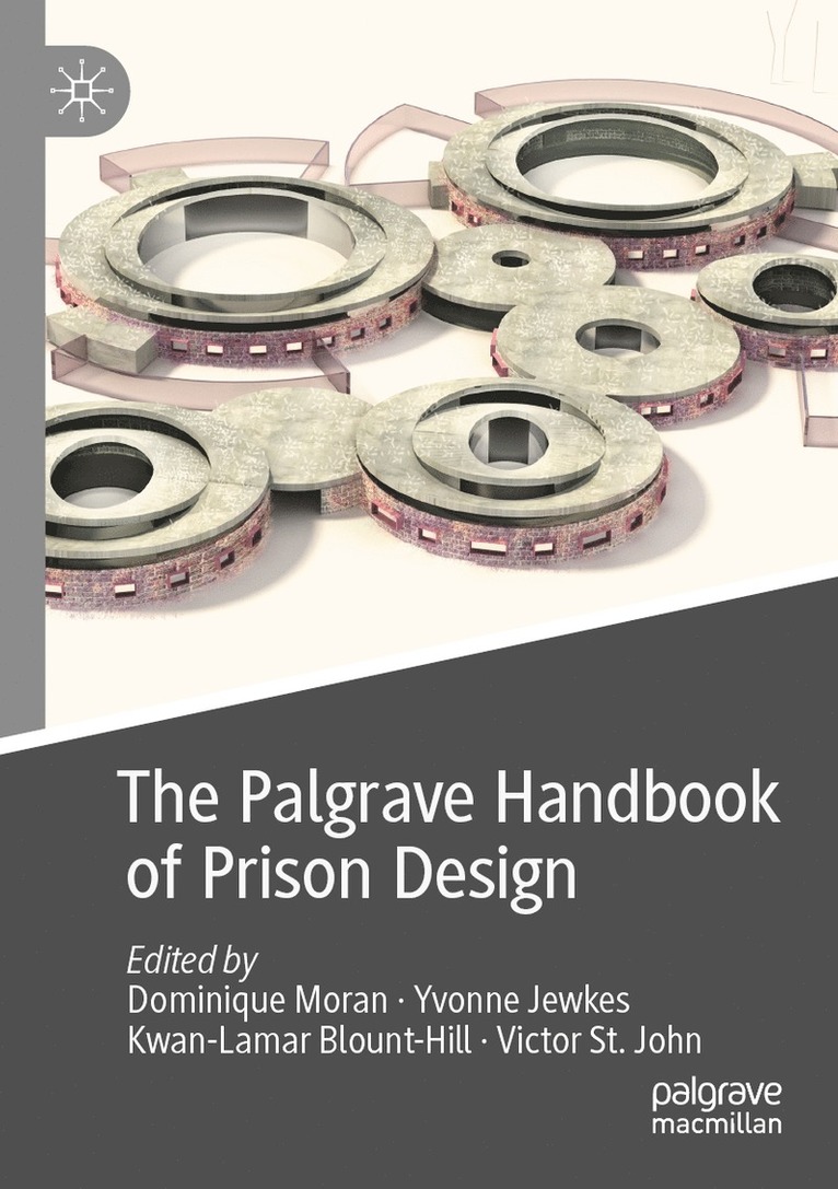 The Palgrave Handbook of Prison Design 1