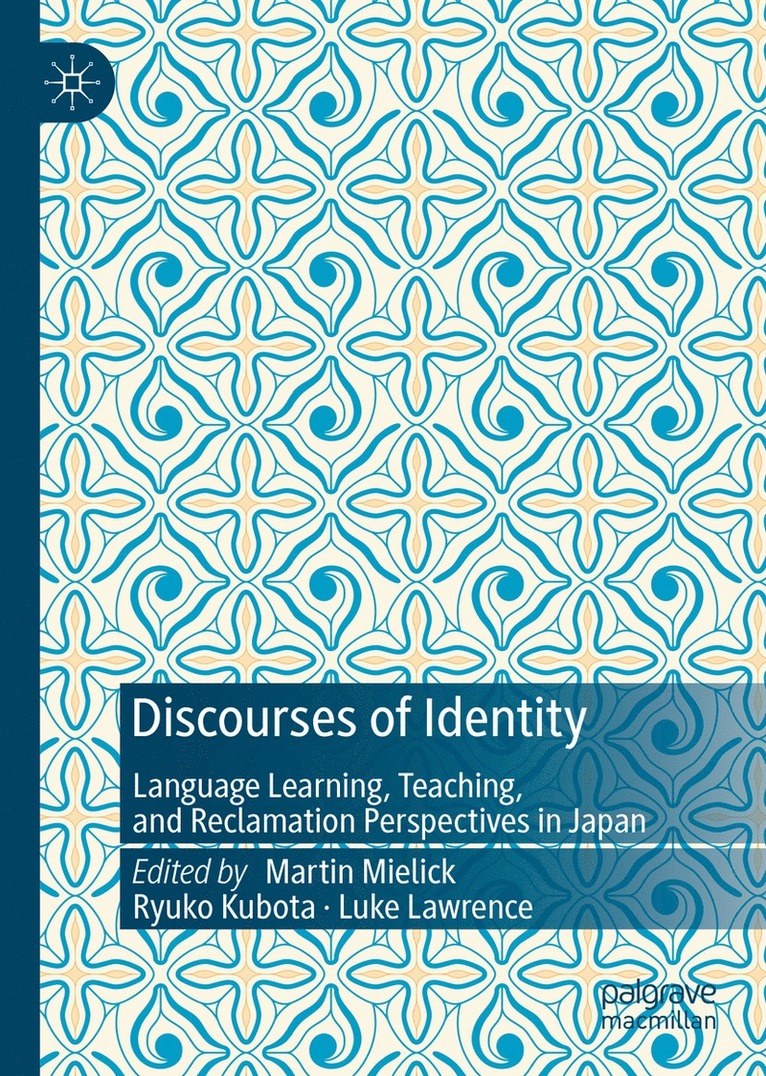 Martin Mielick, Ryuko Kubota, Luke Lawrence - Discourses of Identity, Inbunden