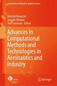 bokomslag Advances in Computational Methods and Technologies in Aeronautics and Industry