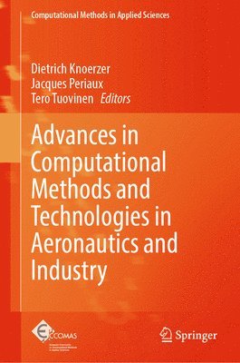 Advances in Computational Methods and Technologies in Aeronautics and Industry 1