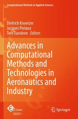 Advances in Computational Methods and Technologies in Aeronautics and Industry 1