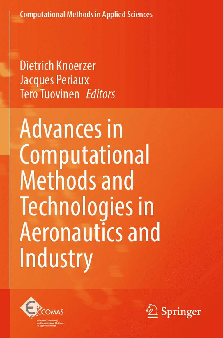 Advances in Computational Methods and Technologies in Aeronautics and Industry 1