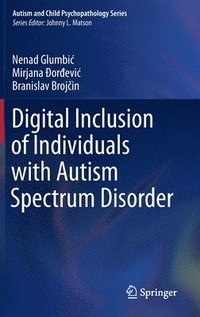 bokomslag Digital Inclusion of Individuals with Autism Spectrum Disorder