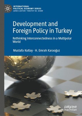 bokomslag Development and Foreign Policy in Turkey