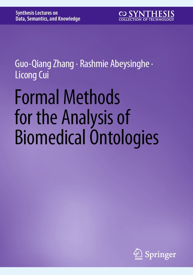 Formal Methods for the Analysis of Biomedical Ontologies 1