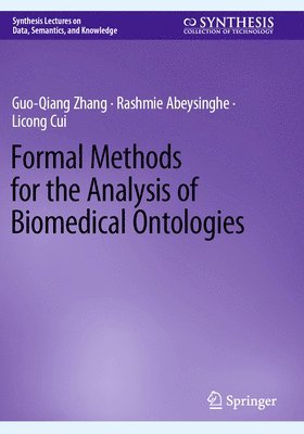 bokomslag Formal Methods for the Analysis of Biomedical Ontologies