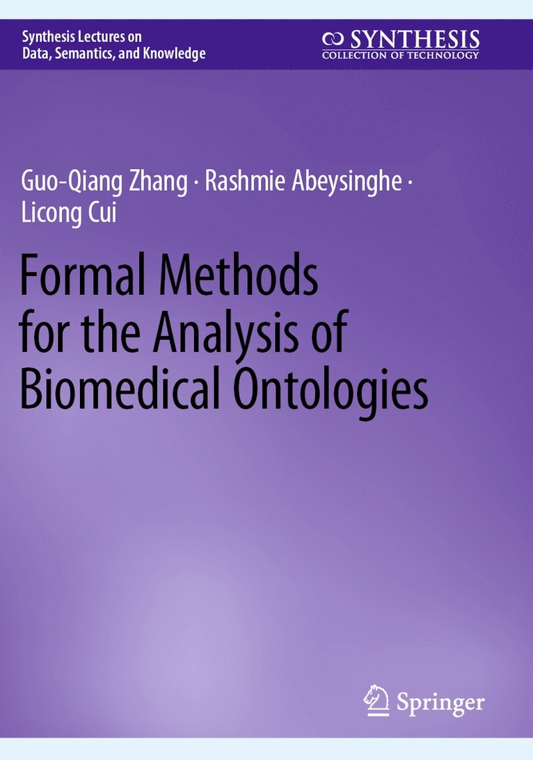 Formal Methods for the Analysis of Biomedical Ontologies 1