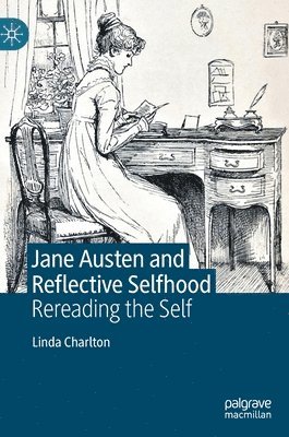 bokomslag Jane Austen and Reflective Selfhood