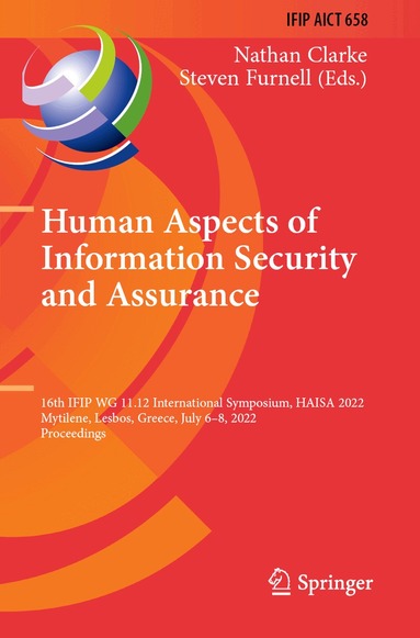 Nathan Clarke, Steven Furnell - Human Aspects of Information Security and Assurance, Häftad