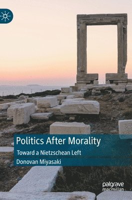 Politics After Morality 1