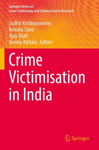 Sudhir Krishnaswamy, Renuka Sane, Ajay Shah, Varsha Aithala - Crime Victimisation in India, Häftad