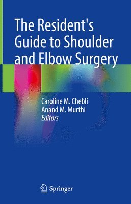 bokomslag The Resident's Guide to Shoulder and Elbow Surgery