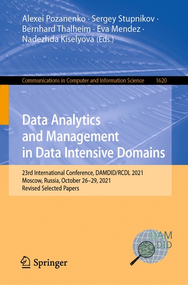 Alexei Pozanenko, Sergey Stupnikov, Bernhard Thalheim, Eva Mendez, Nadezhda Kiselyova - Data Analytics and Management in Data Intensive Domains, Häftad