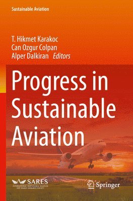Progress in Sustainable Aviation 1