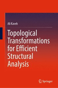 bokomslag Topological Transformations for Efficient Structural Analysis