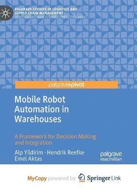 Alp Yildirim, Hendrik Reefke, Emel Aktas - Mobile Robot Automation in Warehouses, Häftad