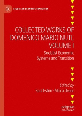 Collected Works of Domenico Mario Nuti, Volume I 1