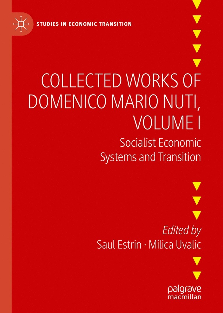 Collected Works of Domenico Mario Nuti, Volume I 1