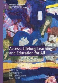 bokomslag Access, Lifelong Learning and Education for All