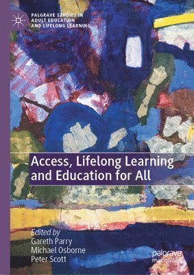 Access, Lifelong Learning and Education for All 1