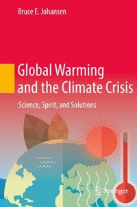 bokomslag Global Warming and the Climate Crisis