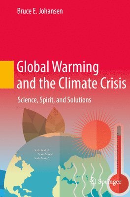 Global Warming and the Climate Crisis 1
