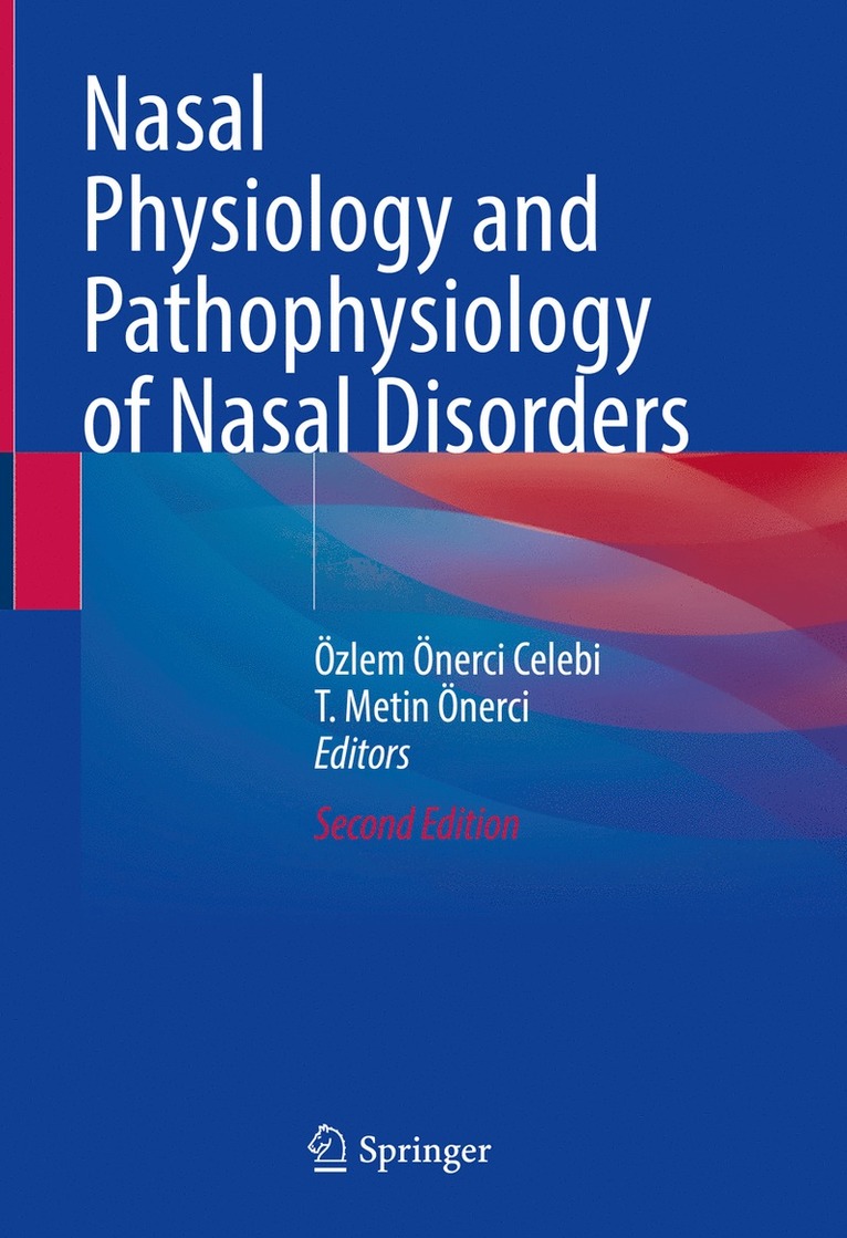 Nasal Physiology and Pathophysiology of Nasal Disorders