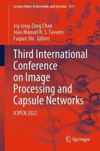 bokomslag Third International Conference on Image Processing and Capsule Networks