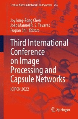 Third International Conference on Image Processing and Capsule Networks 1