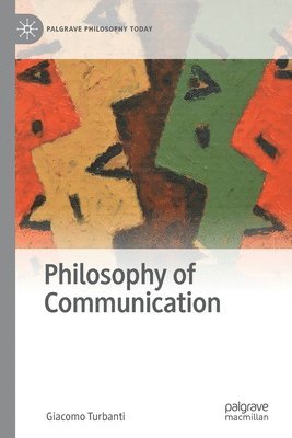 bokomslag Philosophy of Communication