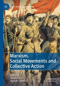 bokomslag Marxism, Social Movements and Collective Action