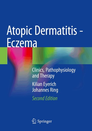 Kilian Eyerich, Johannes Ring - Atopic Dermatitis - Eczema, Häftad