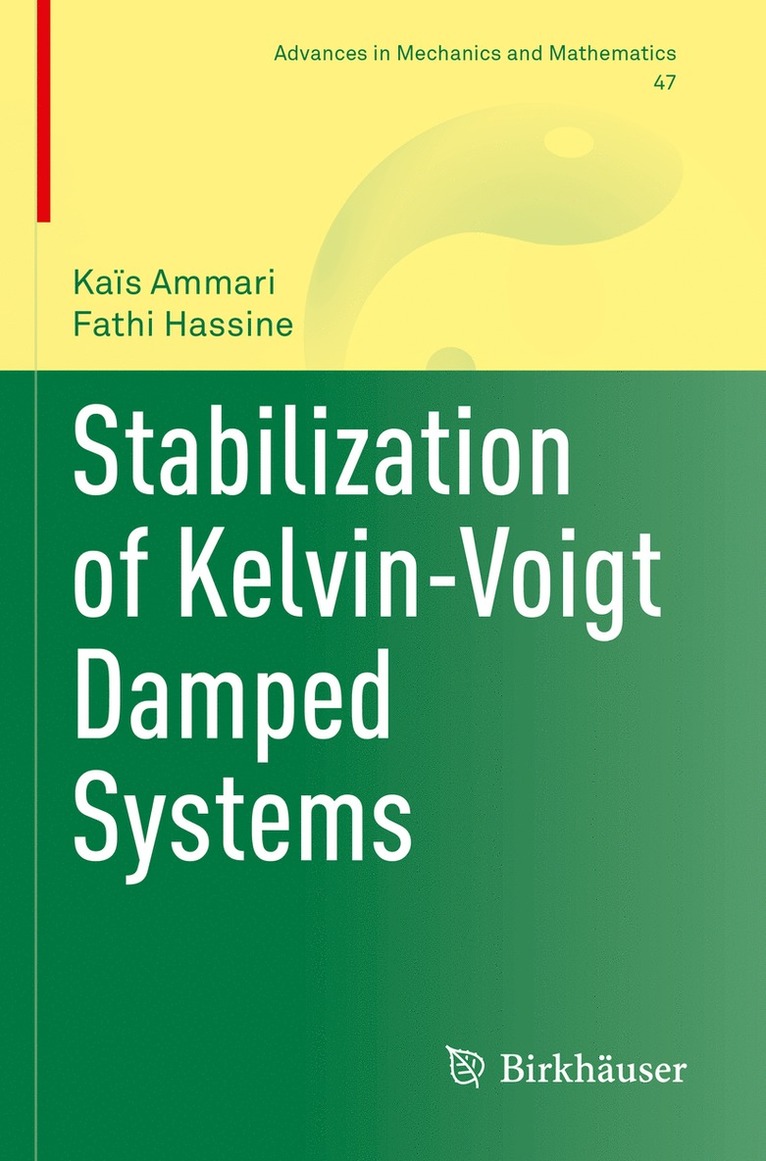 Stabilization of Kelvin-Voigt Damped Systems 1