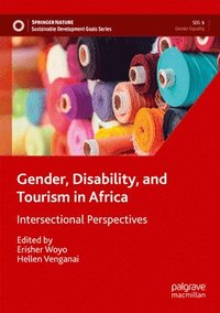 bokomslag Gender, Disability, and Tourism in Africa