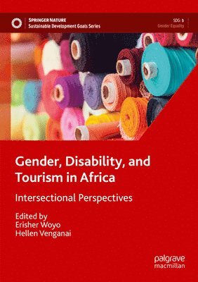 bokomslag Gender, Disability, and Tourism in Africa