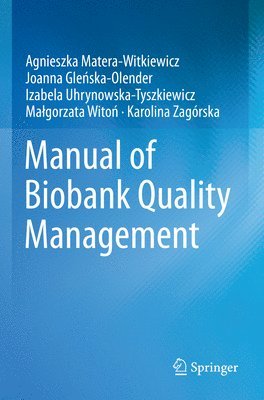 Manual of Biobank Quality Management 1