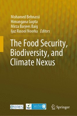bokomslag The Food Security, Biodiversity, and Climate Nexus