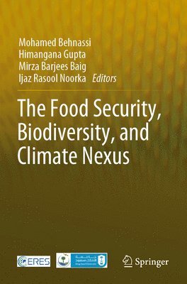 The Food Security, Biodiversity, and Climate Nexus 1