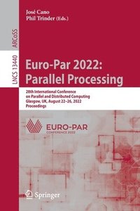 bokomslag Euro-Par 2022: Parallel Processing