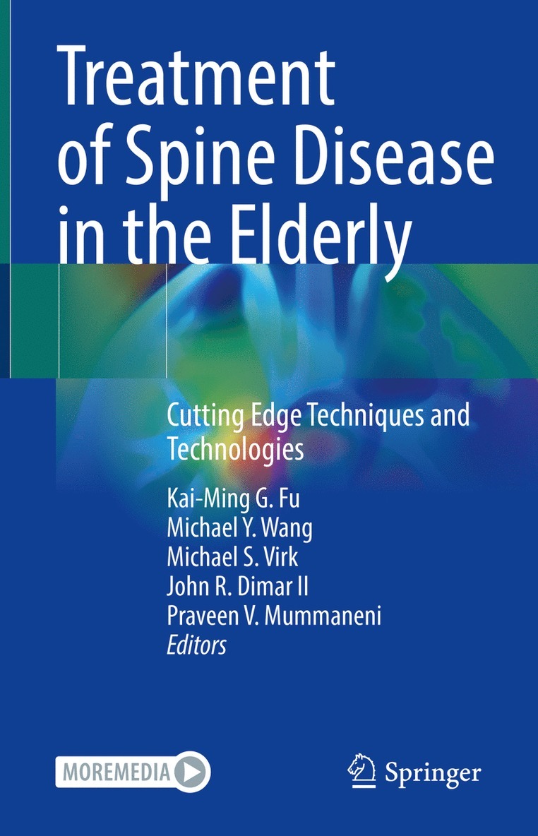 Kai-Ming G. Fu, Michael Y. Wang, Michael S. Virk, John R. Dimar II, Praveen V. Mummaneni, Michael y. Wang - Treatment of Spine Disease in the Elderly, Inbunden