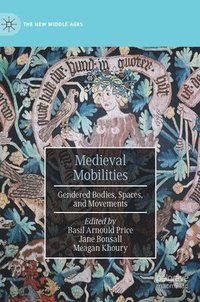 bokomslag Medieval Mobilities