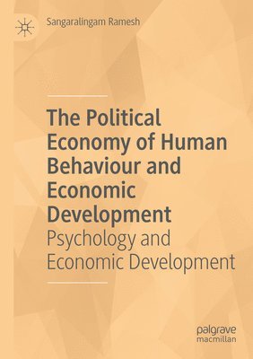 bokomslag The Political Economy of Human Behaviour and Economic Development