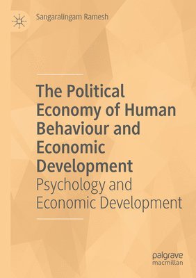 Political Economy of Human Behaviour and Economic Development