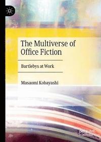 bokomslag The Multiverse of Office Fiction