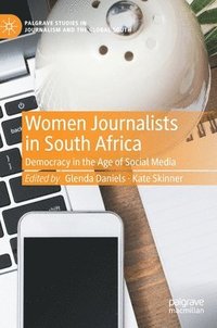 bokomslag Women Journalists in South Africa