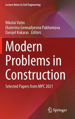 Modern Problems in Construction 1