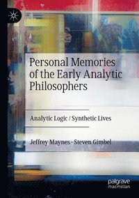 bokomslag Personal Memories of the Early Analytic Philosophers