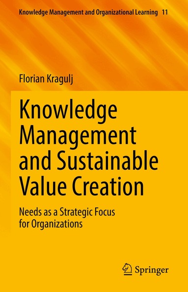 Florian Kragulj - Knowledge Management and Sustainable Value Creation, Inbunden