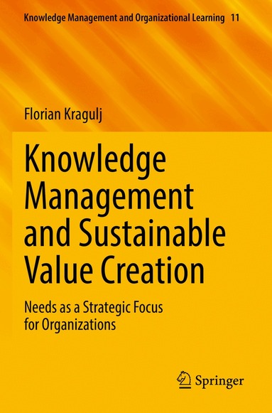 Florian Kragulj - Knowledge Management and Sustainable Value Creation, Häftad